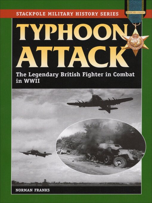 Title details for Typhoon Attack by Norman Franks - Available